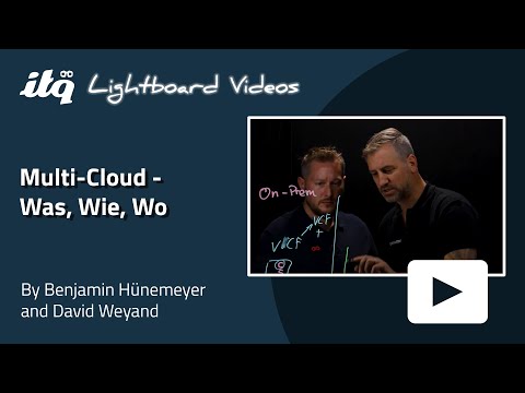 Multi-Cloud - Was, Wie, Wo | Lightboard video