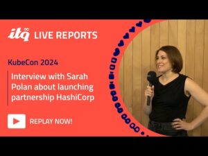 Interview with Sarah Polan about launching partnership HashiCorp - ITQ Live at KubeCon 2024