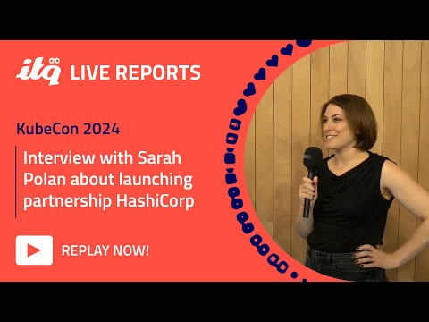 Interview with Sarah Polan about launching partnership HashiCorp - ITQ Live at KubeCon 2024