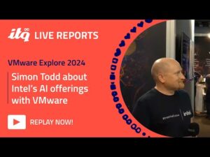 ITQ Live Reports at VMware Explore 2024 - Interview with Simon Todd about Intel's AI