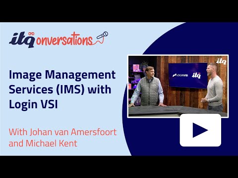 Image Management Services (IMS) witg Login VSI