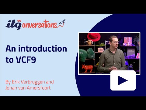 Why VCF 9 Changes Everything: Unified Cloud for the Private Datacenter | ITQonversations