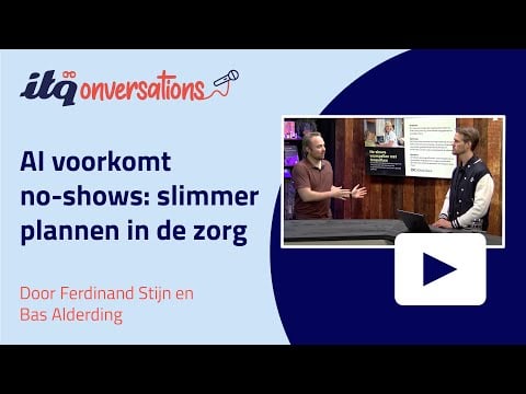 AI voorkomt no-shows: slimmer plannen in de zorg met voorspellende data | ITQonversations